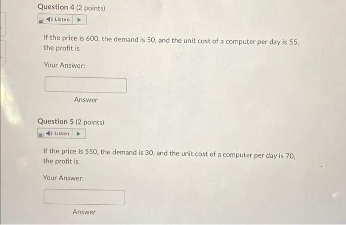 Solved Question 4 (2 points) Listen If the price is 600, | Chegg.com