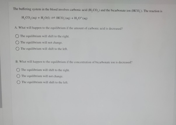 Solved The buffering system in the blood involves carbonic | Chegg.com