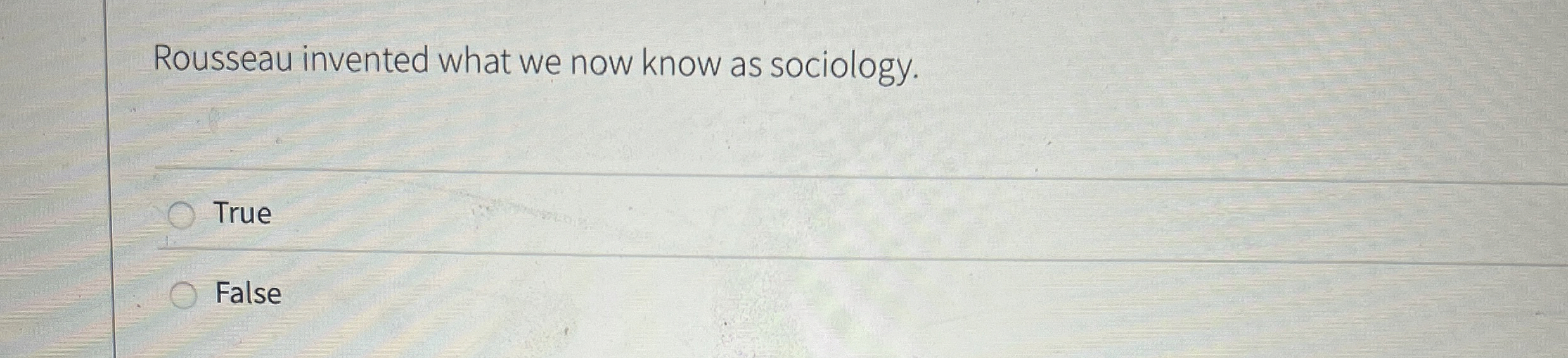 Solved Rousseau invented what we now know as | Chegg.com