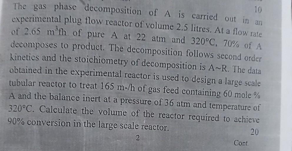 Decomposition Gas Solved The gas phase decomposition of A is carricd out | Chegg.com