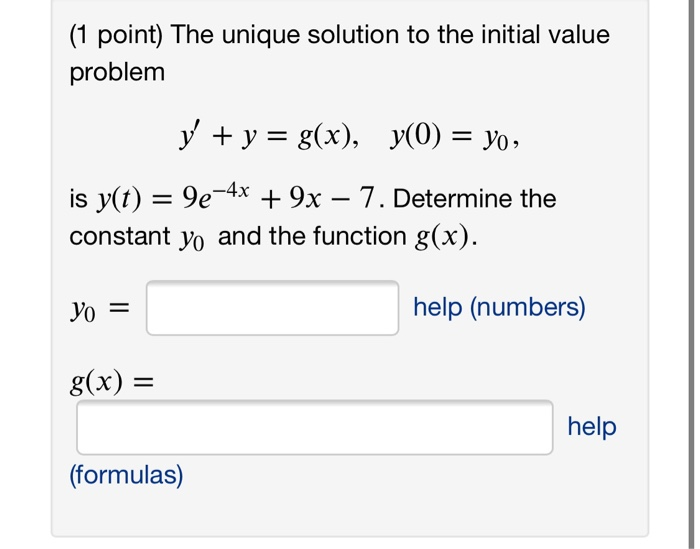 Solved 1 Point The Unique Solution To The Initial Value Chegg Com