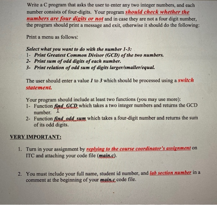 Solved Write a C program that asks the user to enter any two | Chegg.com