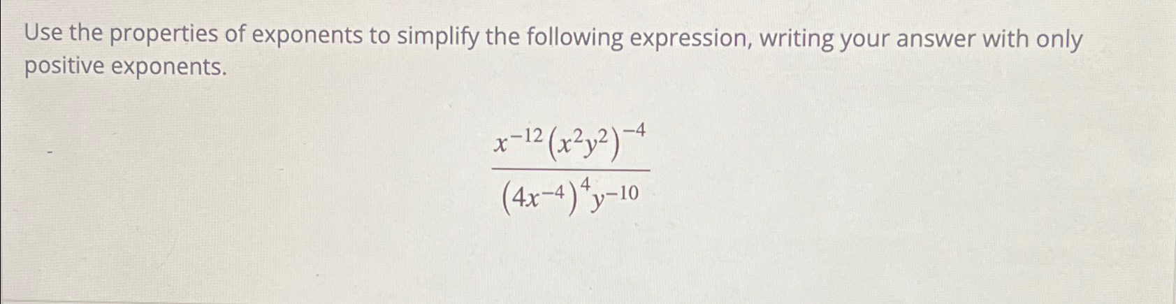 Solved Use the properties of exponents to simplify the | Chegg.com
