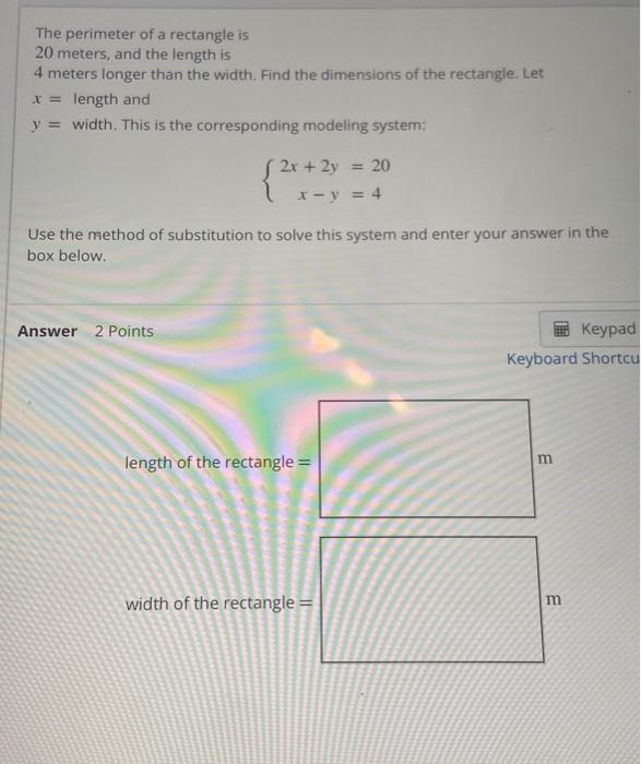 Solved The Perimeter Of A Rectangle Is 20 Meters And The Chegg Com   Image