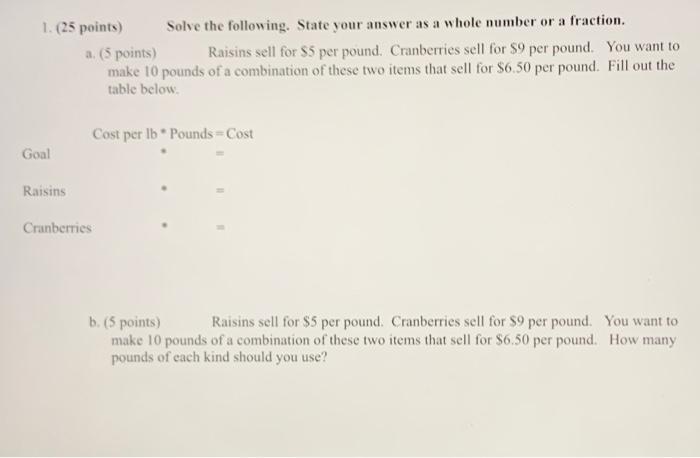 Solved 1. (25 Points) Solve The Following. State Your Answer | Chegg.com