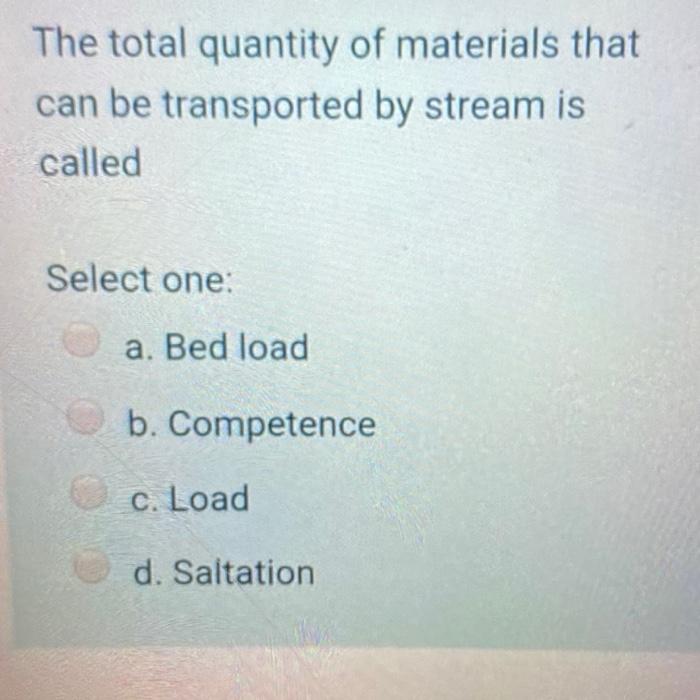 solved-the-suspended-load-of-a-stream-select-one-a-chegg