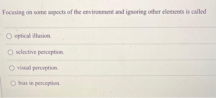 Solved Focusing on some aspects of the environment and | Chegg.com