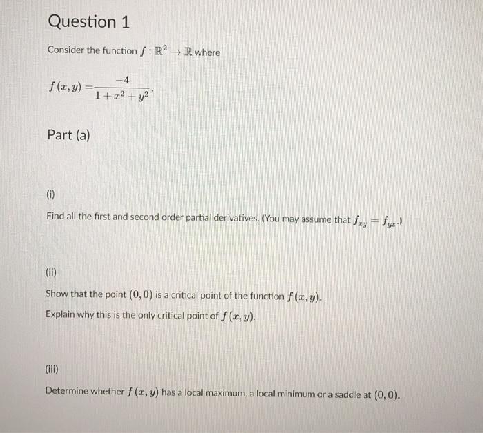 Solved Question 1 Consider the function f:R? → Rwhere -4 1 + | Chegg.com