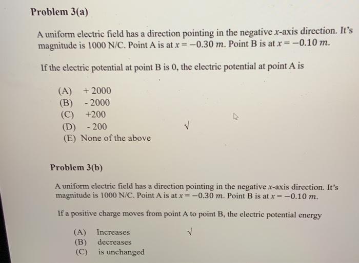 Solved Problem 3(a) A uniform electric field has a direction | Chegg.com