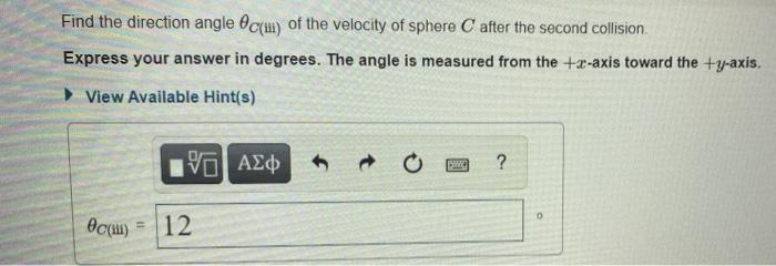 Solved Sphere A, Of Mass 0.600 Kg, Is Initially Moving To | Chegg.com