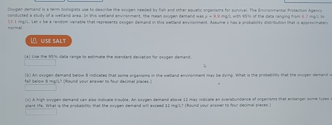 Solved Oxygen demand is a term biologists use to describe | Chegg.com
