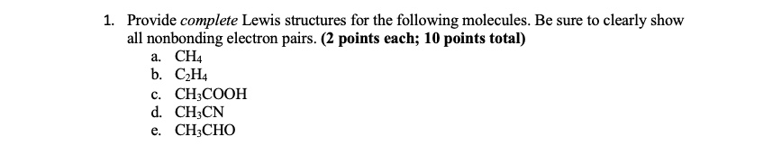 Solved Provide complete Lewis structures for the following | Chegg.com