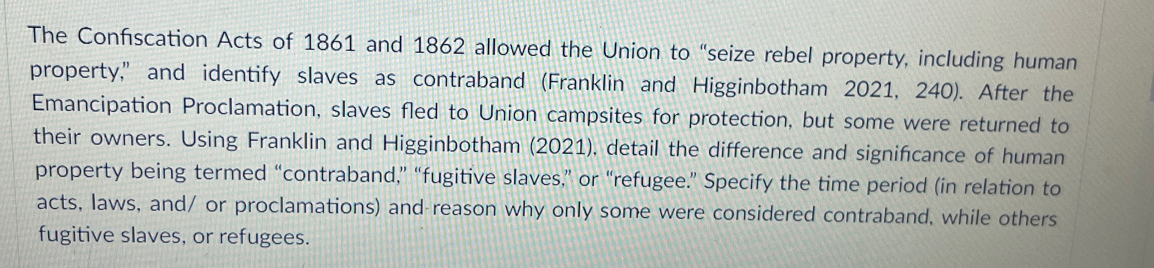Solved The Confiscation Acts of 1861 ﻿and 1862 ﻿allowed the | Chegg.com