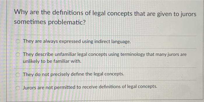Solved Why are the definitions of legal concepts that are | Chegg.com
