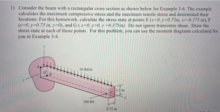 Solved 1) Consider the beam with a rectangular cross section | Chegg.com