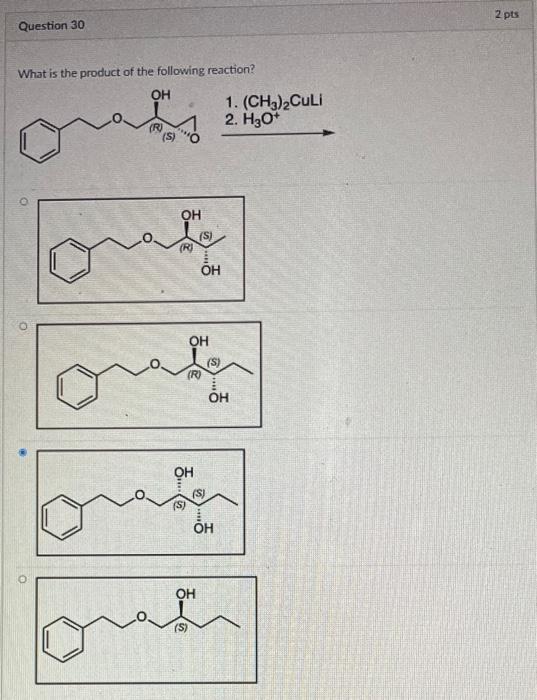 Solved 2 pts Question 30 What is the product of the | Chegg.com