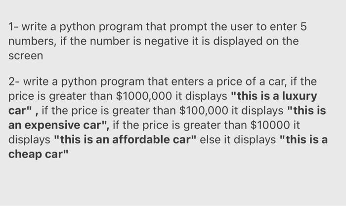 solved problem statement 1) write python code that... Solved 1- write a python program that prompt the user to | Chegg.com