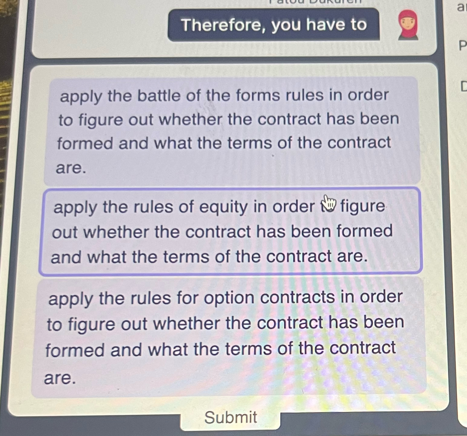 Solved Therefore, you have toapply the battle of the forms | Chegg.com