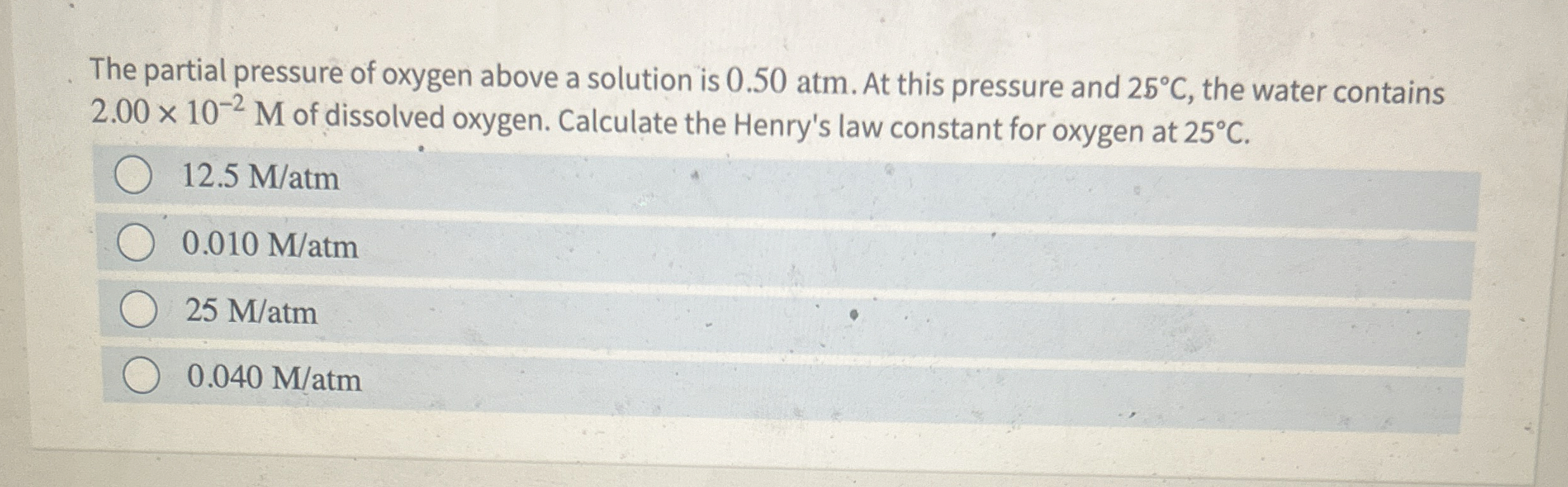 Solved The partial pressure of oxygen above a solution is | Chegg.com