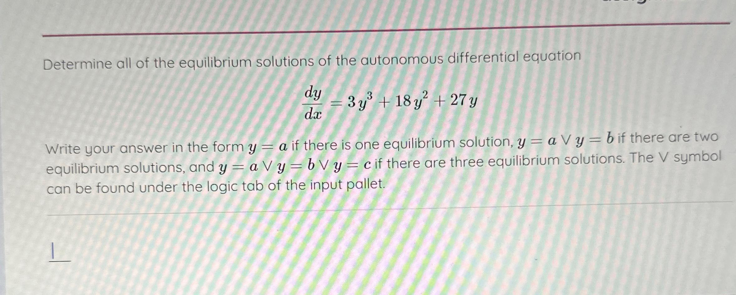 Solved Determine All Of The Equilibrium Solutions Of The | Chegg.com