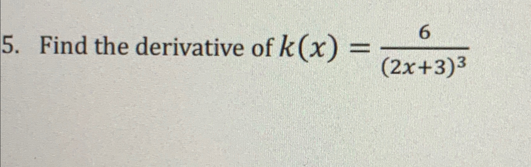 solved-find-the-derivative-of-k-x-6-2x-3-3-chegg