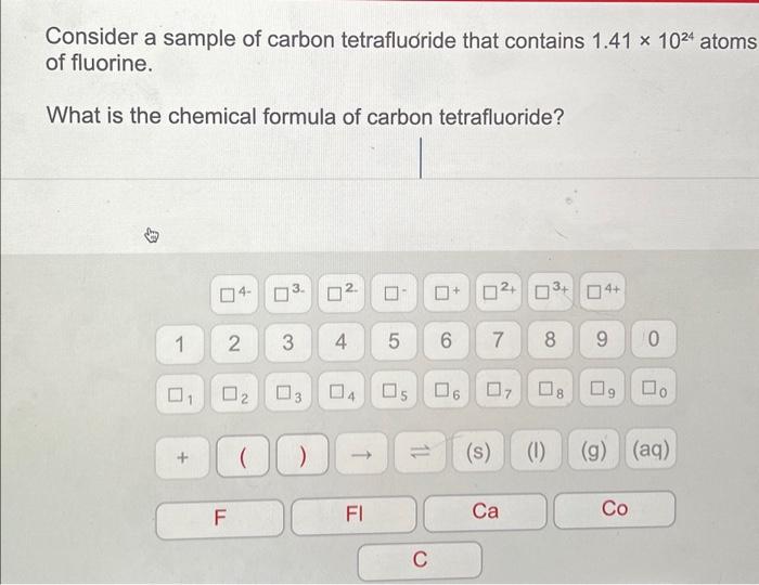 Solved Consider a sample of carbon tetrafluoride that