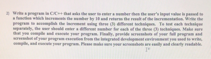 Solved 2) Write a program in C/C++ that asks the user to | Chegg.com