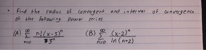 Solved Of Convergence Find The Radius Of Convergent And I Chegg Com