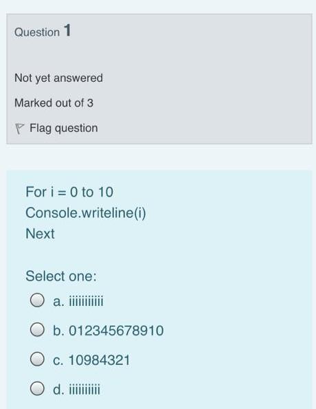 Solved Question 1 Not yet answered Marked out of 3 P Flag | Chegg.com