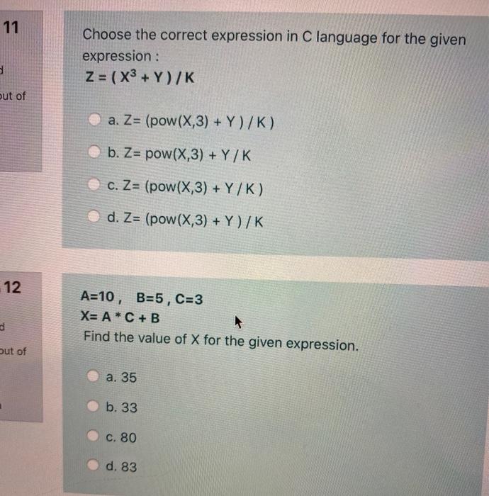 Solved 11 Choose the correct expression in C language for | Chegg.com