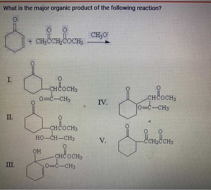 Solved What is the major organic product of the following | Chegg.com