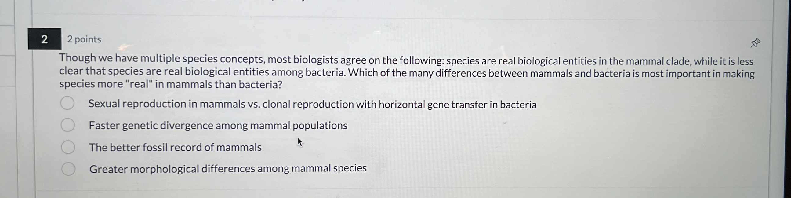 Solved 22 ﻿pointsThough we have multiple species concepts, | Chegg.com