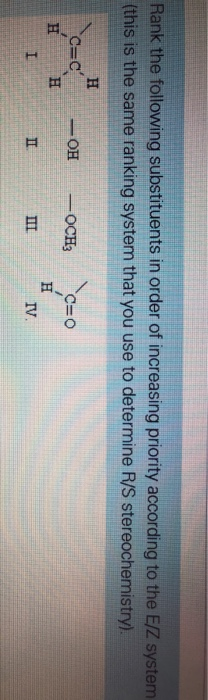 solved-rank-the-following-substituents-in-order-of-chegg