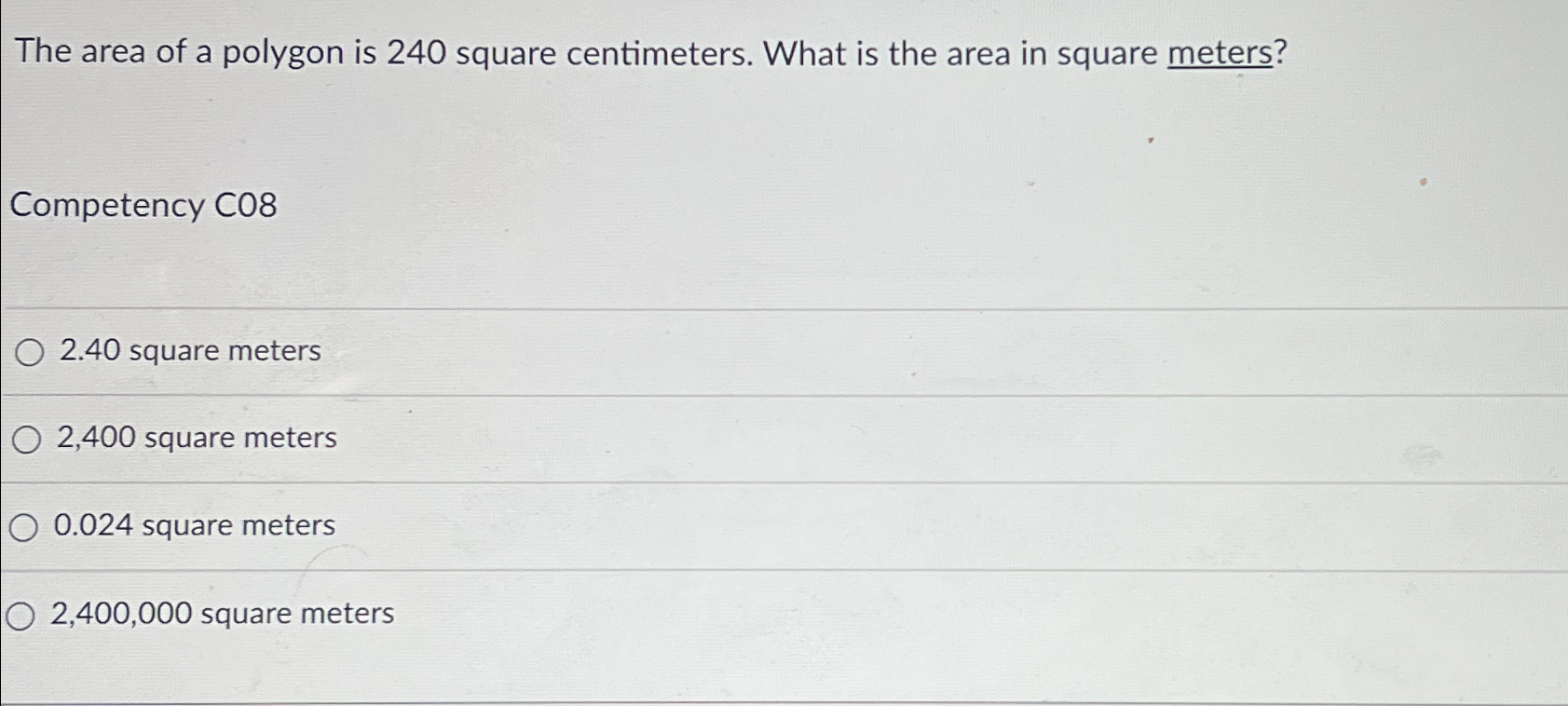 Solved The area of a polygon is 240 ﻿square centimeters. | Chegg.com