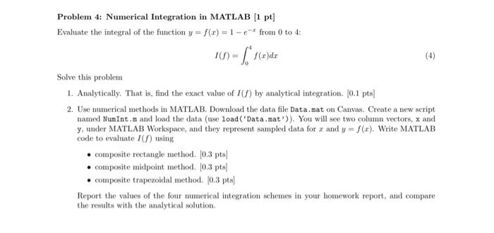 Solved Problem 4 Numerical Integration in MATLAB 1 pt Chegg