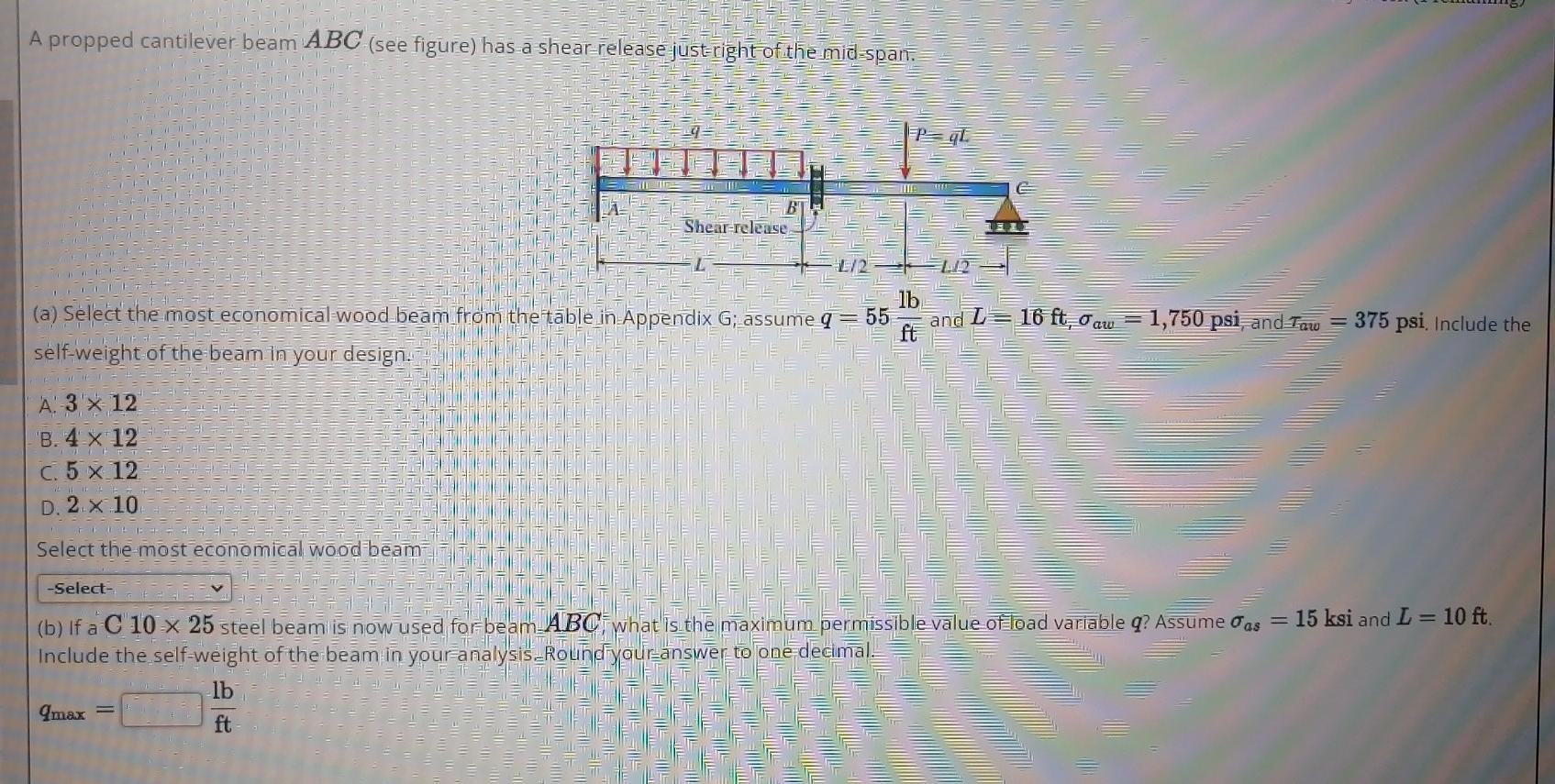 Solved A Propped Cantilever Beam ABC (see Figure) Has A | Chegg.com