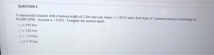 Solved QUESTION 2 A trapezoidal channel with a bottom width | Chegg.com