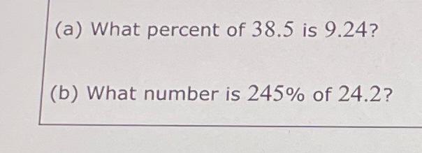 solved-a-what-percent-of-38-5-is-9-24-b-what-number-is-chegg