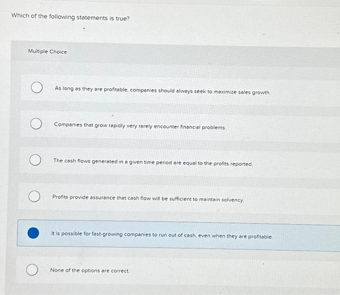 Solved Which of the following statements is true? Multiple | Chegg.com