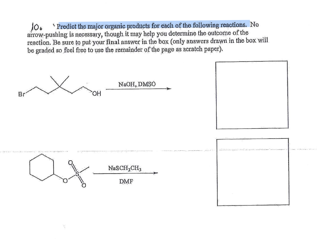Solved 10.Predict the major organic products for each of the | Chegg.com