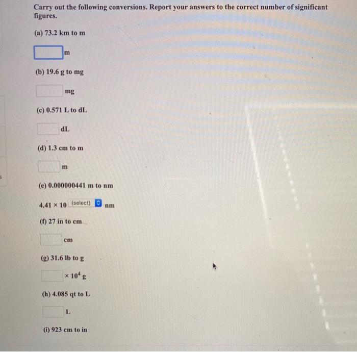 Solved Carry out the following conversions. Report your | Chegg.com