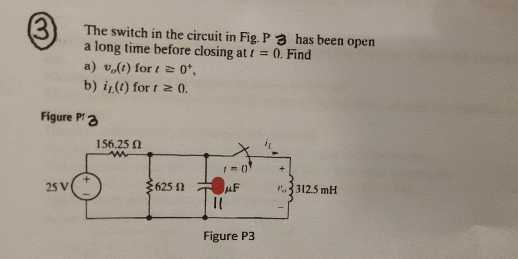 Solved The switch in the circuit in Fig. P 3 has been open a | Chegg.com