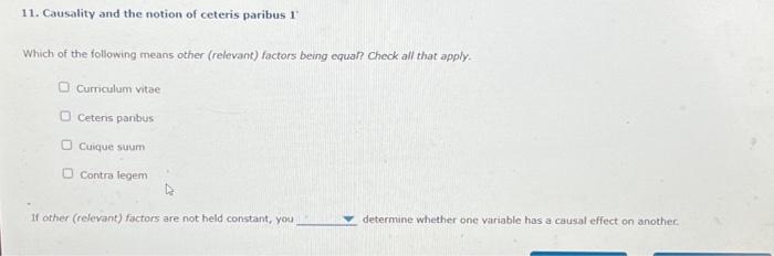 Solved 11. Causality and the notion of ceteris paribus 1 | Chegg.com