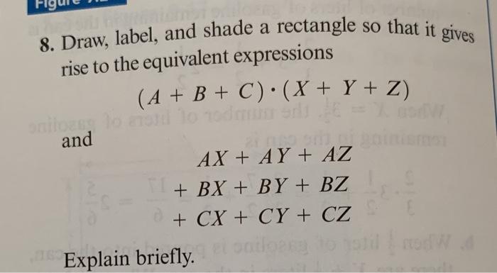 Solved 8. Draw, label, and shade a rectangle so that it | Chegg.com