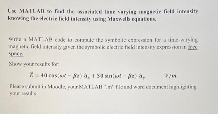 Solved Use MATLAB to find the associated time varying | Chegg.com