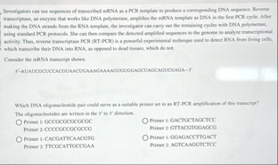Solved Investigators can the sequences of wascribed wRNA as | Chegg.com