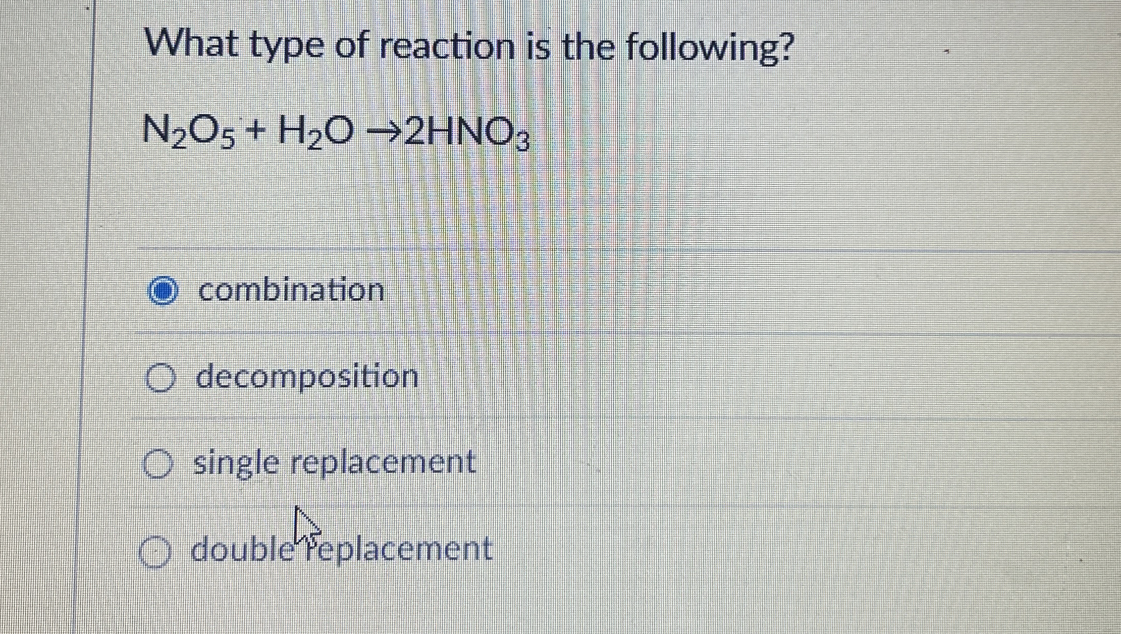 Solved What type of reaction is the | Chegg.com
