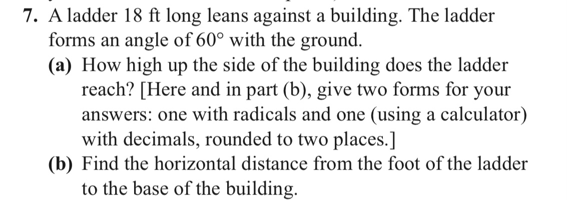 A ladder 18ft ﻿long leans against a building. The | Chegg.com