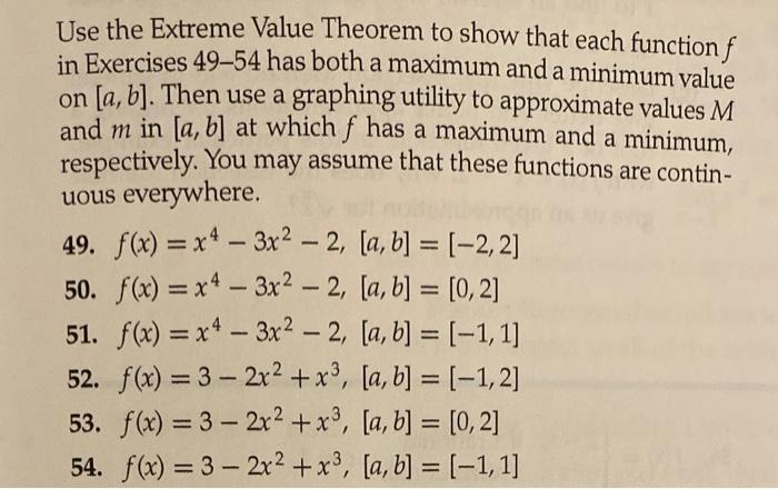 Solved Use the Extreme Value Theorem to show that each | Chegg.com