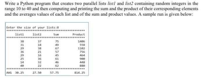 Solved Write a Python program that creates two parallel | Chegg.com